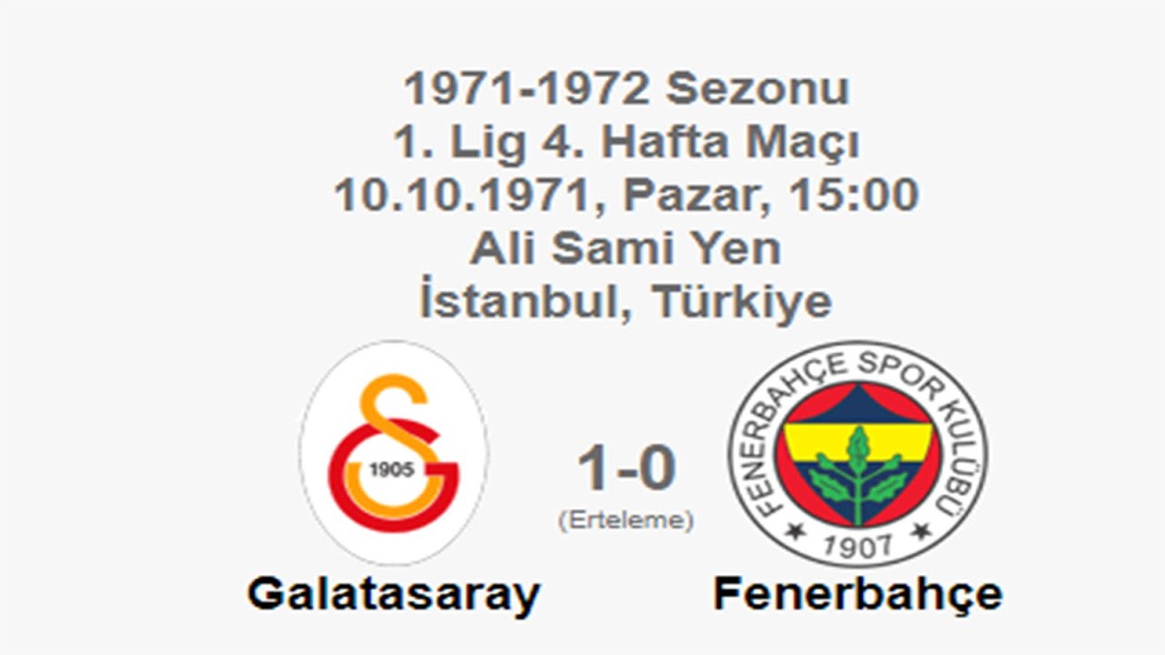 Galatasaray 1-0 Fenerbahçe 10.10.1971 - 1971-1972 Turkish 1st League Matchday 4