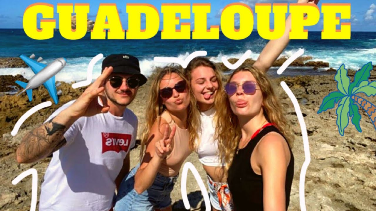 On débarque en GUADELOUPE ! (Épisode 1)