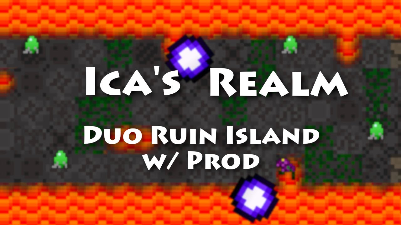 RotMG: Private Server | Ica's Realm | Duo Ruin Island w/ Prod