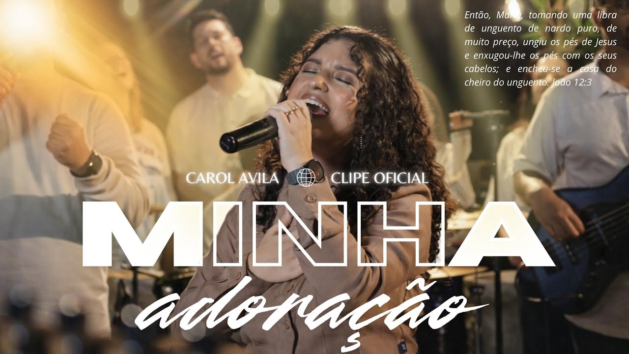MINHA ADORAÇÃO -  Carol Avila