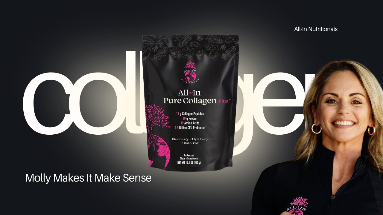 Molly Makes it Make Sense - Pure Collagen Plus™