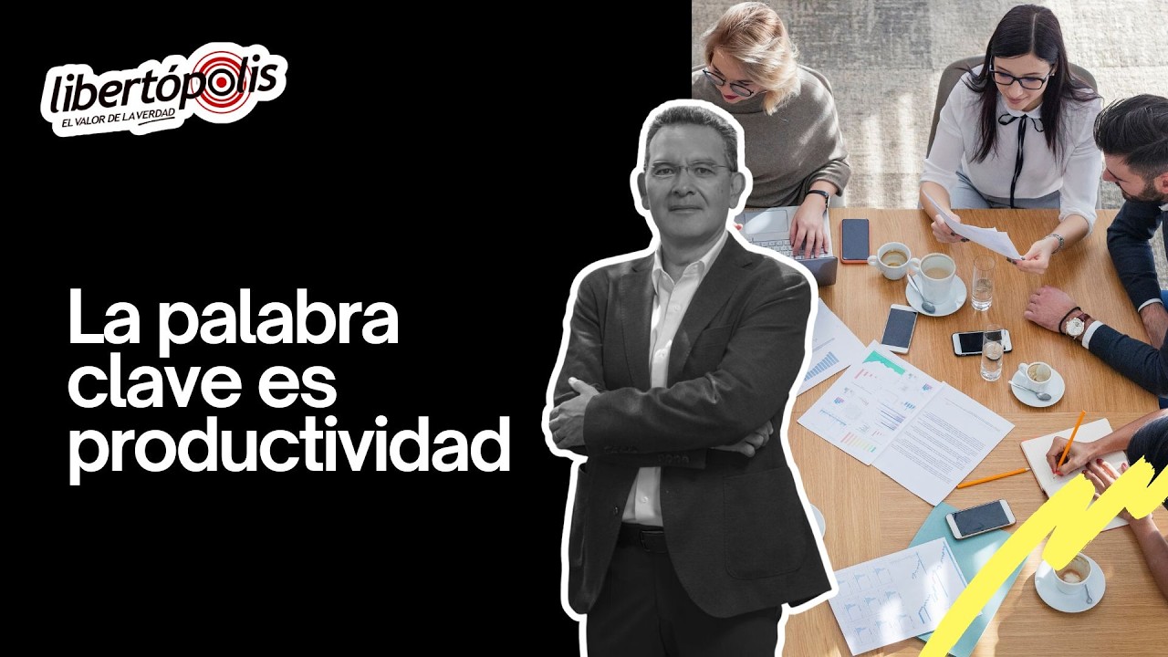 La palabra clave es productividad