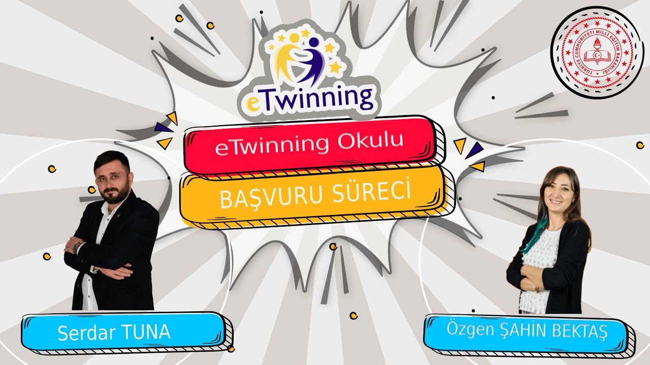 eTwinning Okulu Başvuru Süreci 2025-2026, Özgen Şahin BEKTAŞ, Serdar TUNA