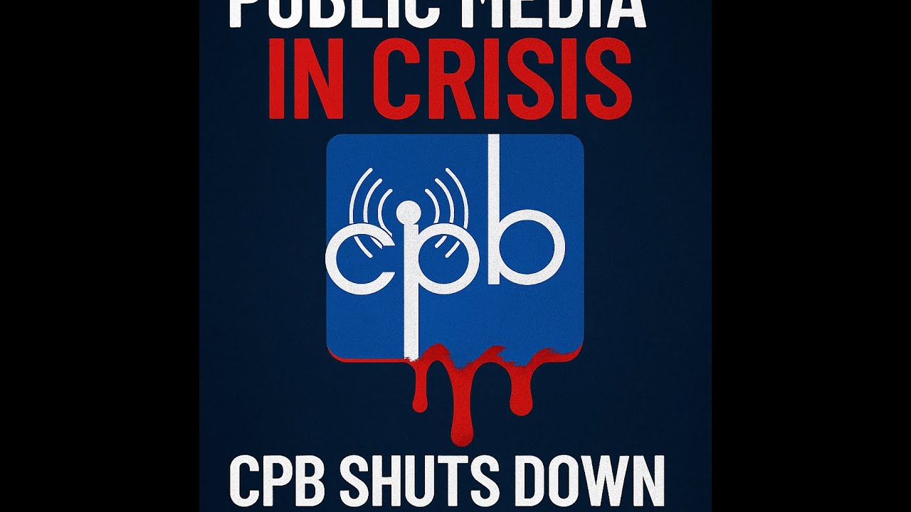 CPB to Shut Down After Trump‑Led Defunding: What Happens to NPR & PBS?
