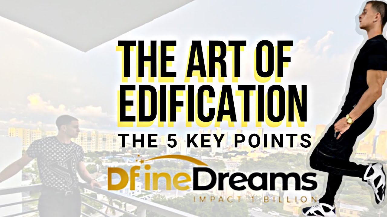 ART OF EDIFICATION: The 5 Key Points