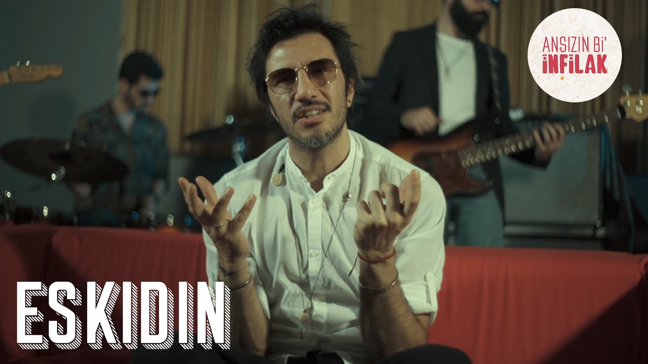 Ansızın Bi' İnfilak - Eskidin (Official Video)