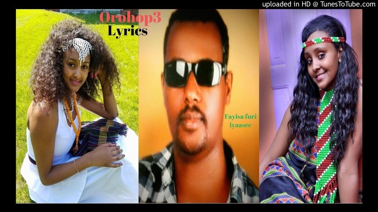 Fayisa furi New 2018**** iyyaasee oromo music lyrics