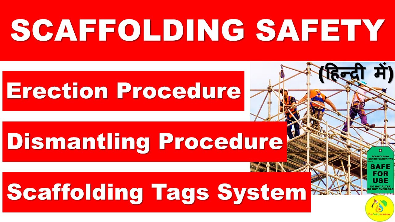 Scaffolding Erection and Dismantling Procedure | Scaffold Tag System | Scaffold Erection in Hindi