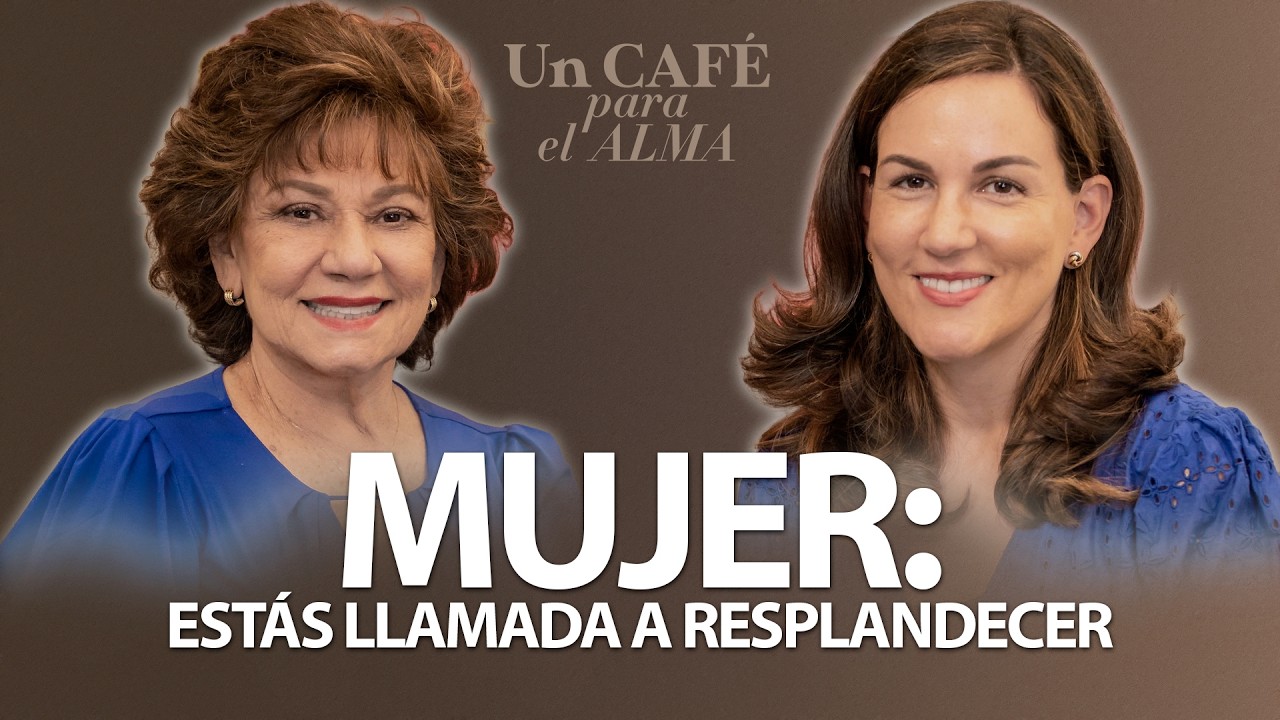 MUJER: EST&Aacute;S LLAMADA A RESPLANDECER - Un caf&eacute; para el alma con Mirta Hornung y Giselle Hornung