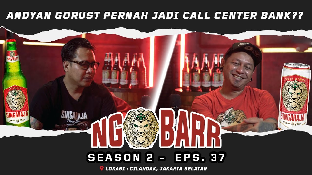 NGOBARR BARENG GOFAR & ANDYAN GORUST | PERNAH JADI CALL CENTER?? |#NGOBARR SEASON 2 EPS.37