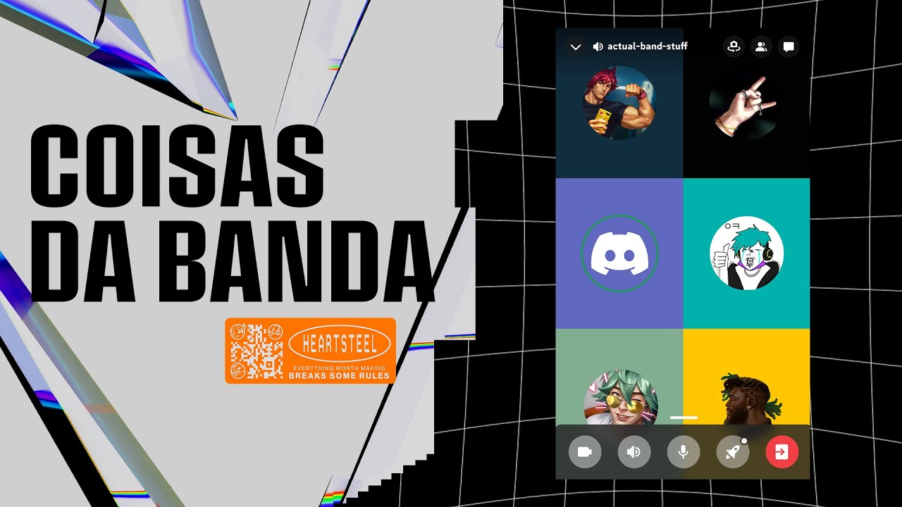 Heartsteel | Call do Discord - Coisas da Banda