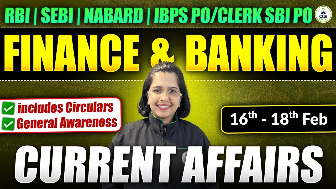 Banking and Finance Current Affairs 16th - 18th Feb| IBPS PO |IBPS Clerk |SBI PO/Clerk |RBI |NABARD