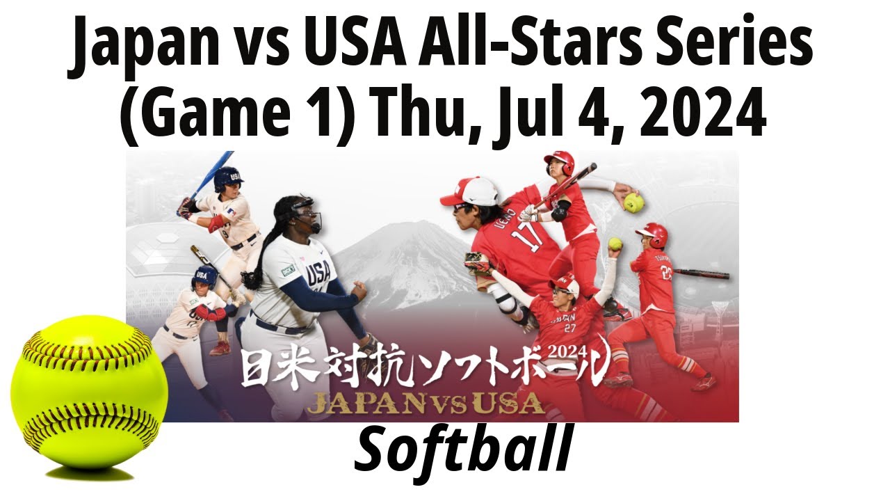 2024 Jul 4 - Softball - Japan vs USA - Japan All-Star Series (Game 1) - 20240704