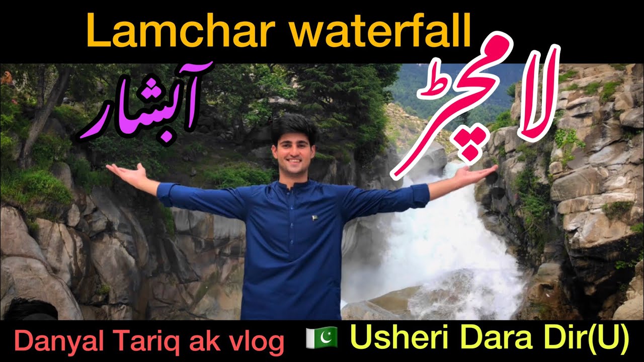 Discovering the Majestic Lamchar Waterfall in Usheri Valley | Adventure Travel Vlog | DanyalTariqAk