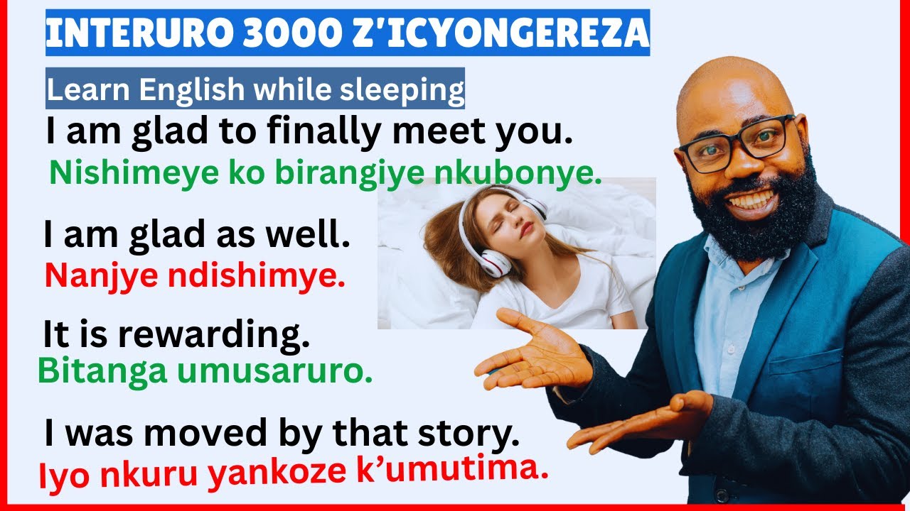 🛑L507: Iki CYONGEREZA nicyo ukeneye, Iga KUVUGA Icyongereza Vuba, INTERURO 3000 Z'ICYONGEREZA