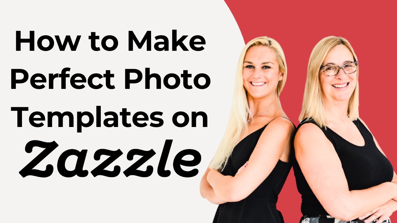 How to Make the Perfect Photo Templates on Zazzle from Zazzle Expansion Experts Jen and Elke Clarke