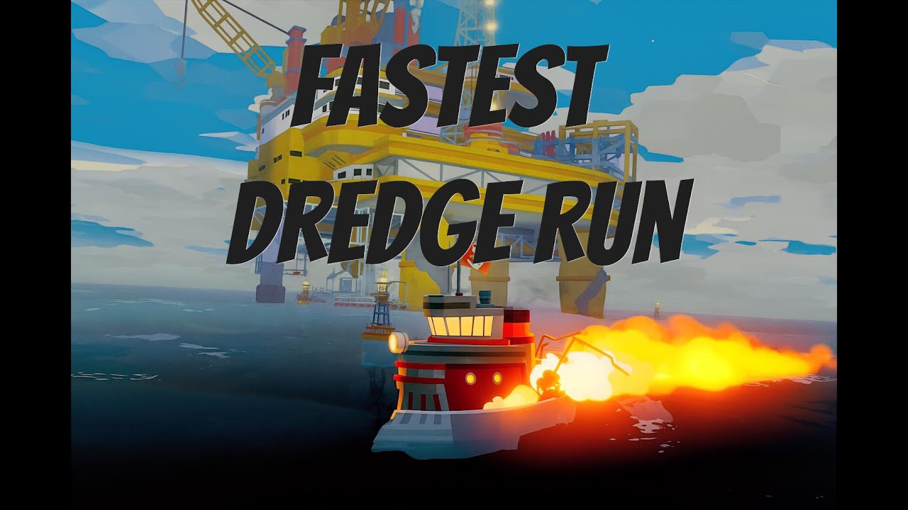 WORLD RECORD Dredge 1.5 100% Speedrun