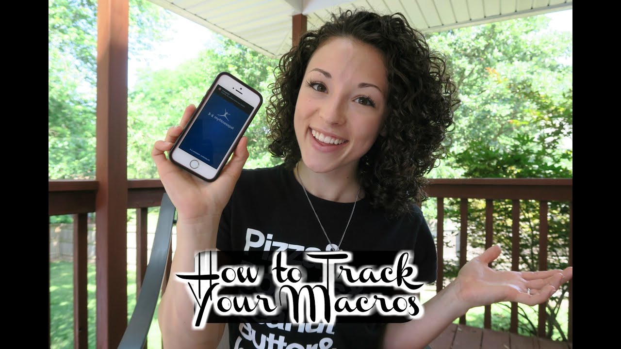 HOW TO TRACK YOUR MACROS l IIFYM