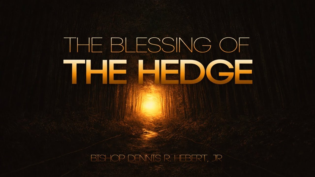 The Blessing of the Hedge Pt. 2 | Sunday Worship Experience Replay