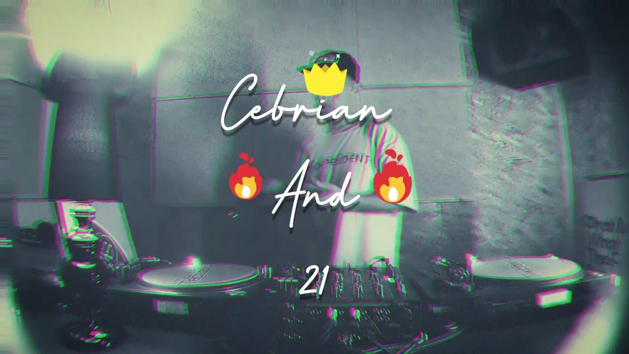 Cebrian and 21 sets dj