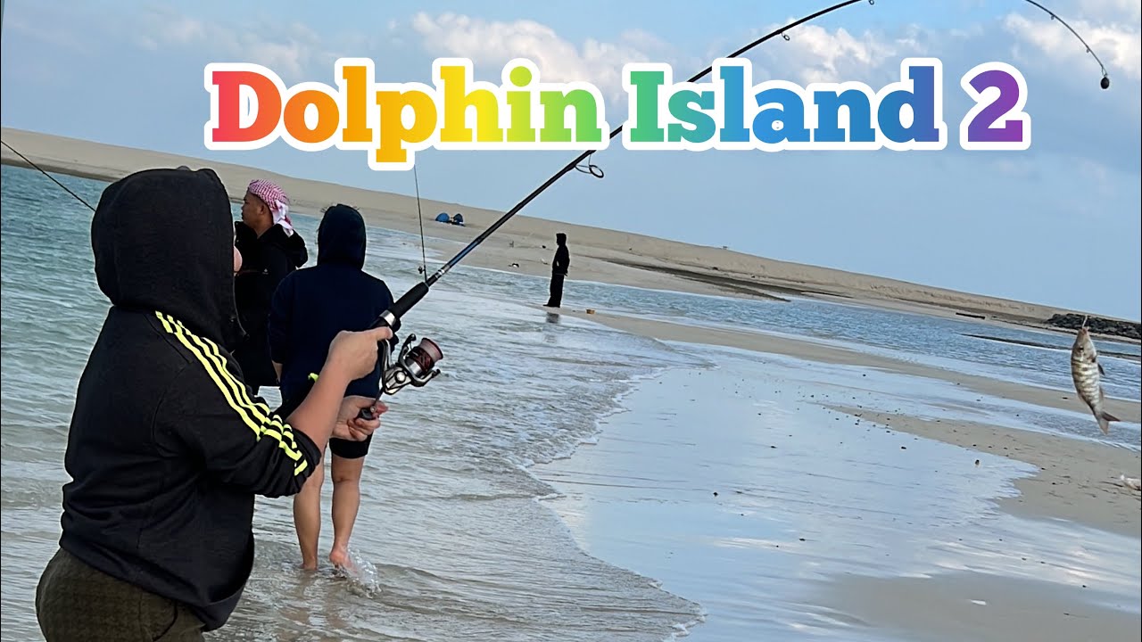 Fishing & Camping @ Dolphin Island 2 Abu Dhabi