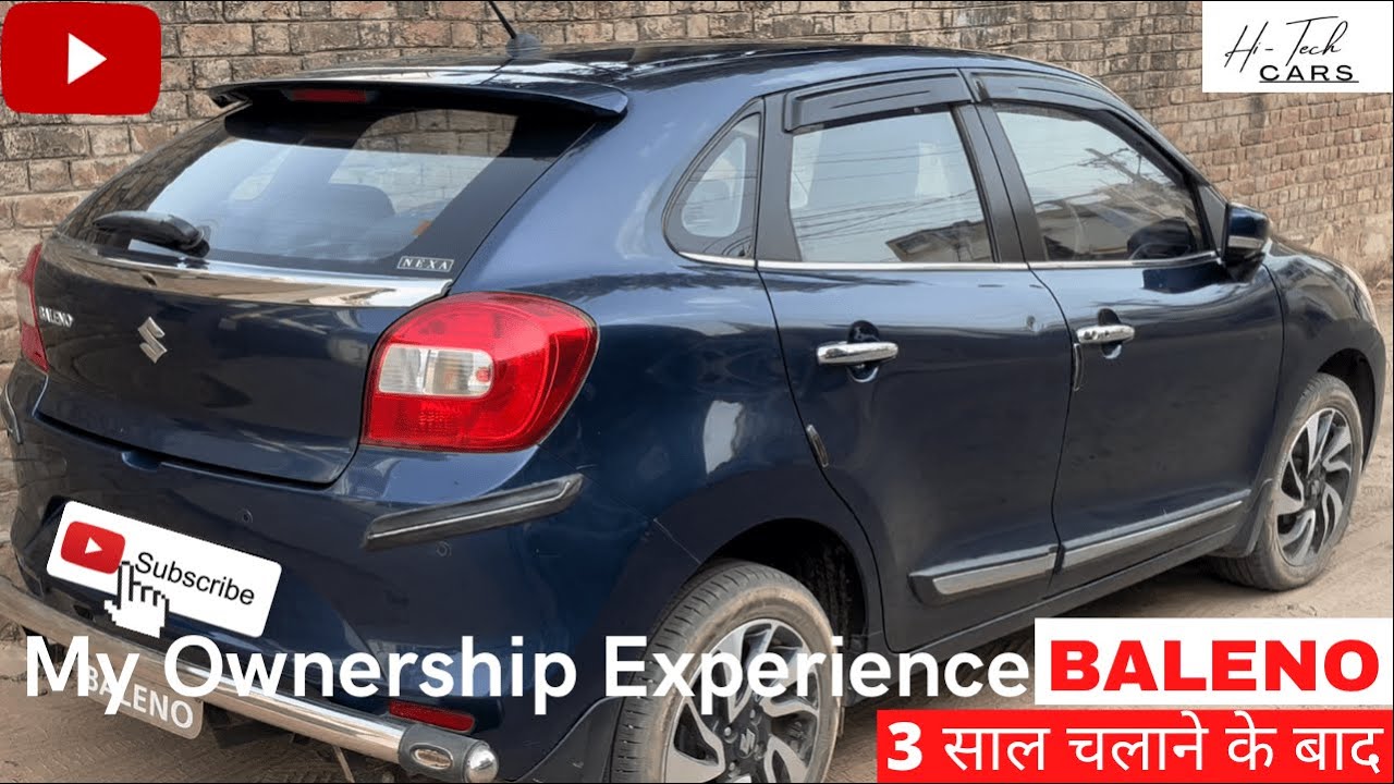 My 3 year Ownership Experience of Baleno. Detailed Drive Review. Baleno Zeta 2019 Problems & अछाइयाँ