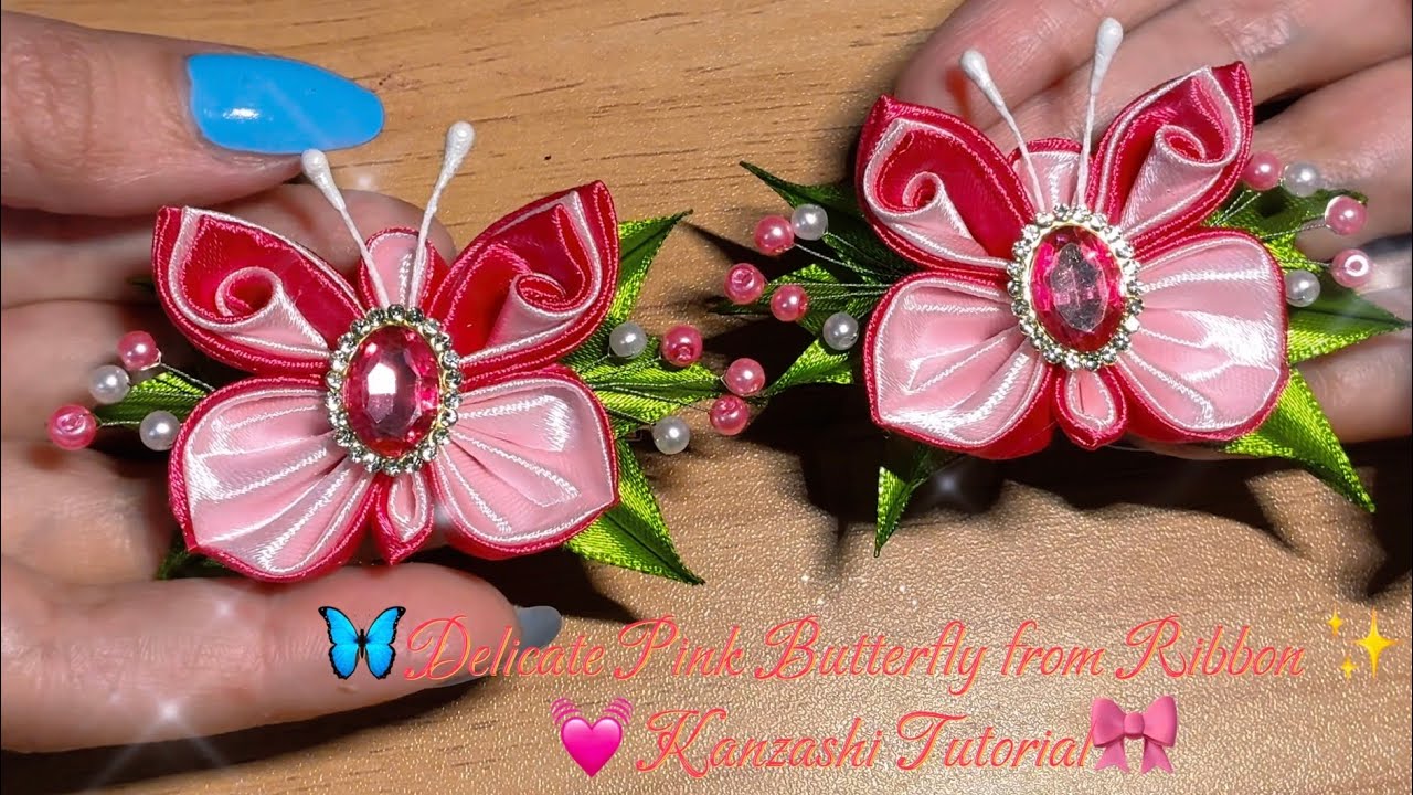 ✨Delicate Pink Butterfly from Ribbon | 💕Kanzashi Tutorial🦋
