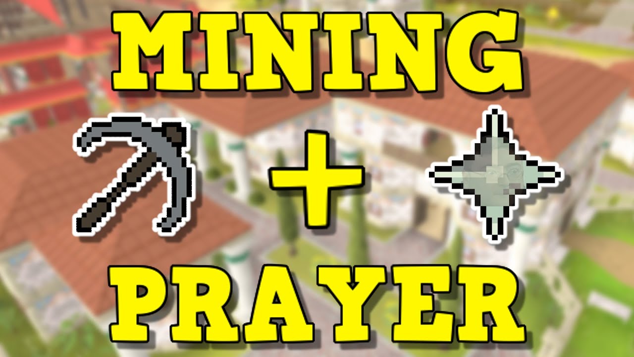 Варламор Новая молитва AFK + Метод майнинга (OSRS)