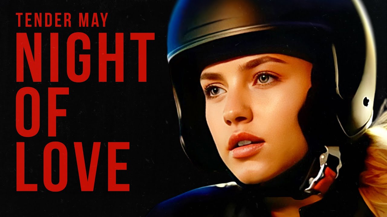 Night of Love - Tender May (Music Video).
