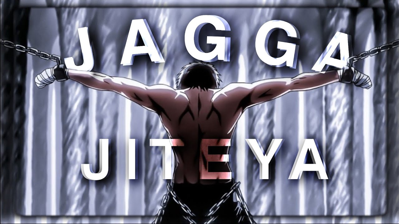 JAGGA JITEYA 『AMV』 anime mix