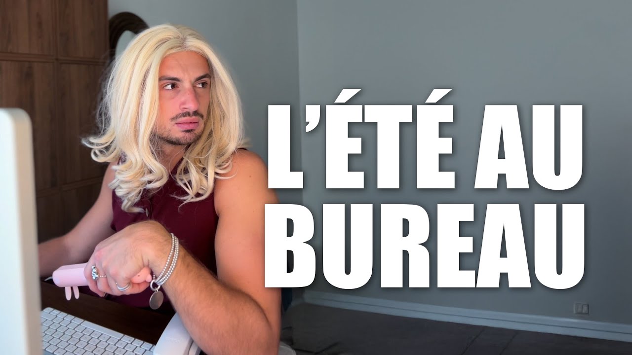 L'&Eacute;T&Eacute; AU BUREAU