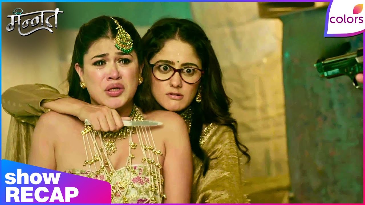 Mannat Har Khushi Paane Ki | Ep. 402 | | Recap | Colors TV