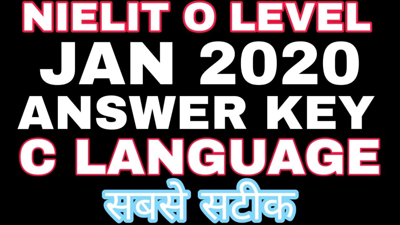 JAN 2020 O-LEVEL C PROGRAMMING ANSWER KEY