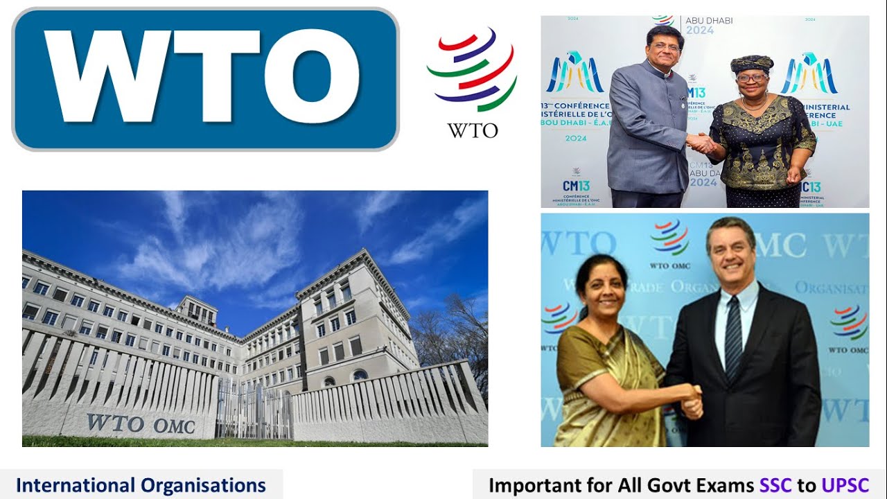 WTO - World Trade Organisation | International Organizations | For All Government Exams