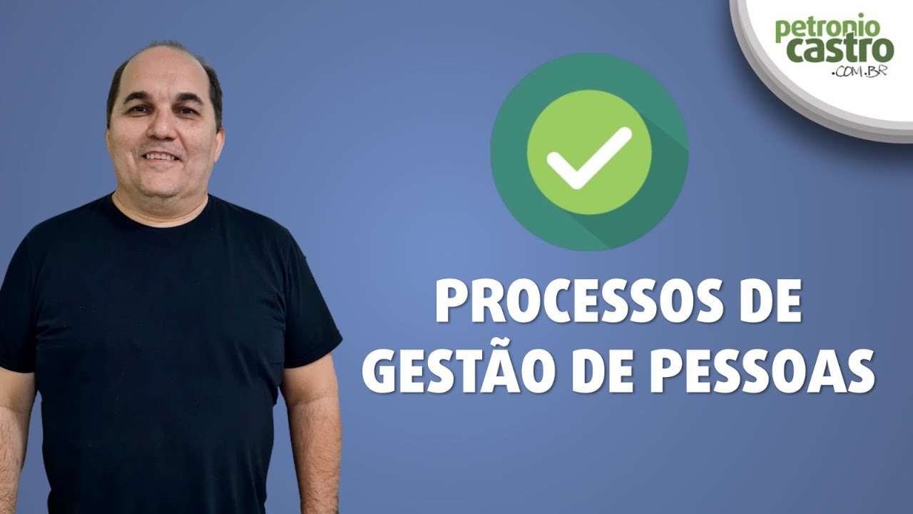 Processos de Gestão de Pessoas - Petronio Castro