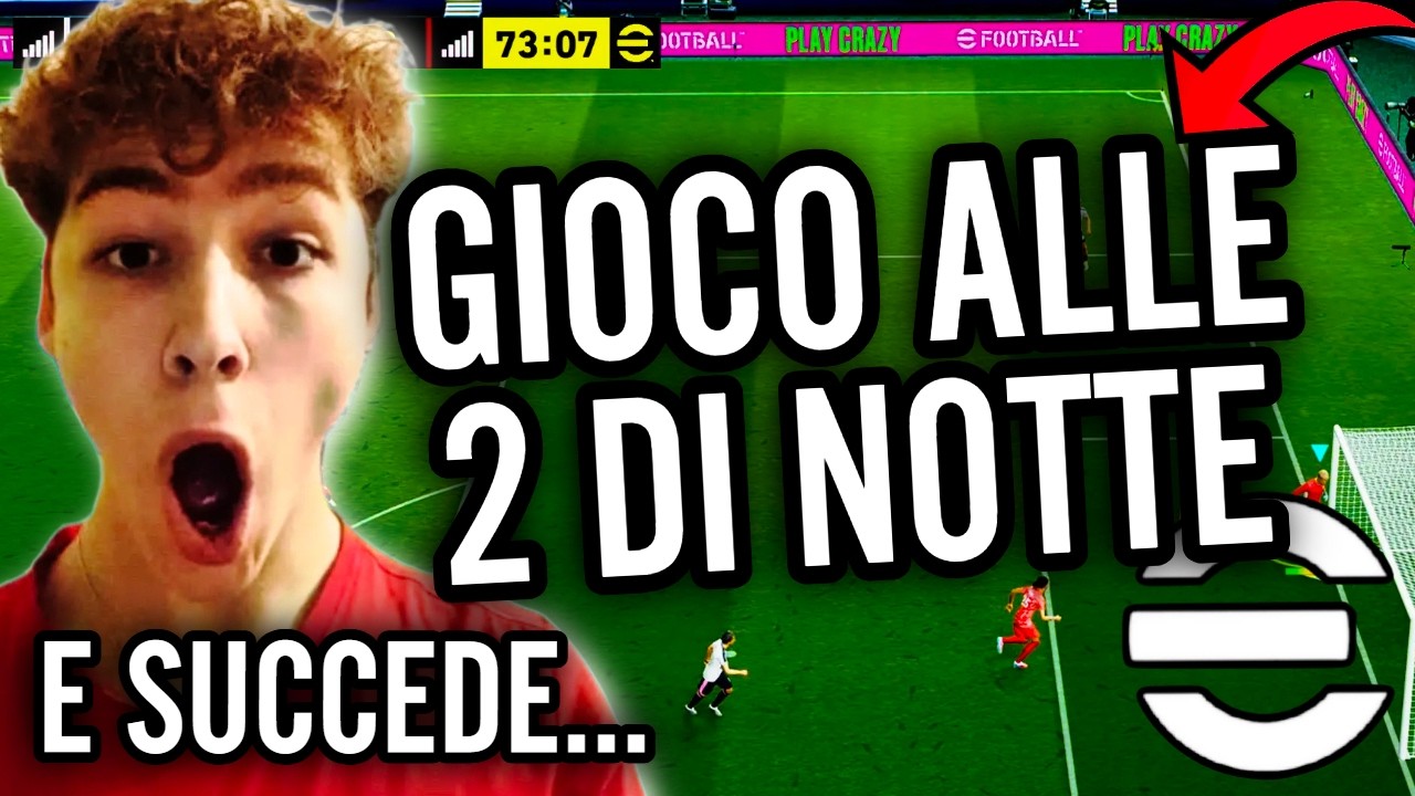 GIOCO A EFOOTBALL ALLE 2 DI NOTTE😱‼️GUARDATE COSA SUCCEDE AHAHAH NON CI CREDO😱😂🚨EFOOTBALL26 ITA
