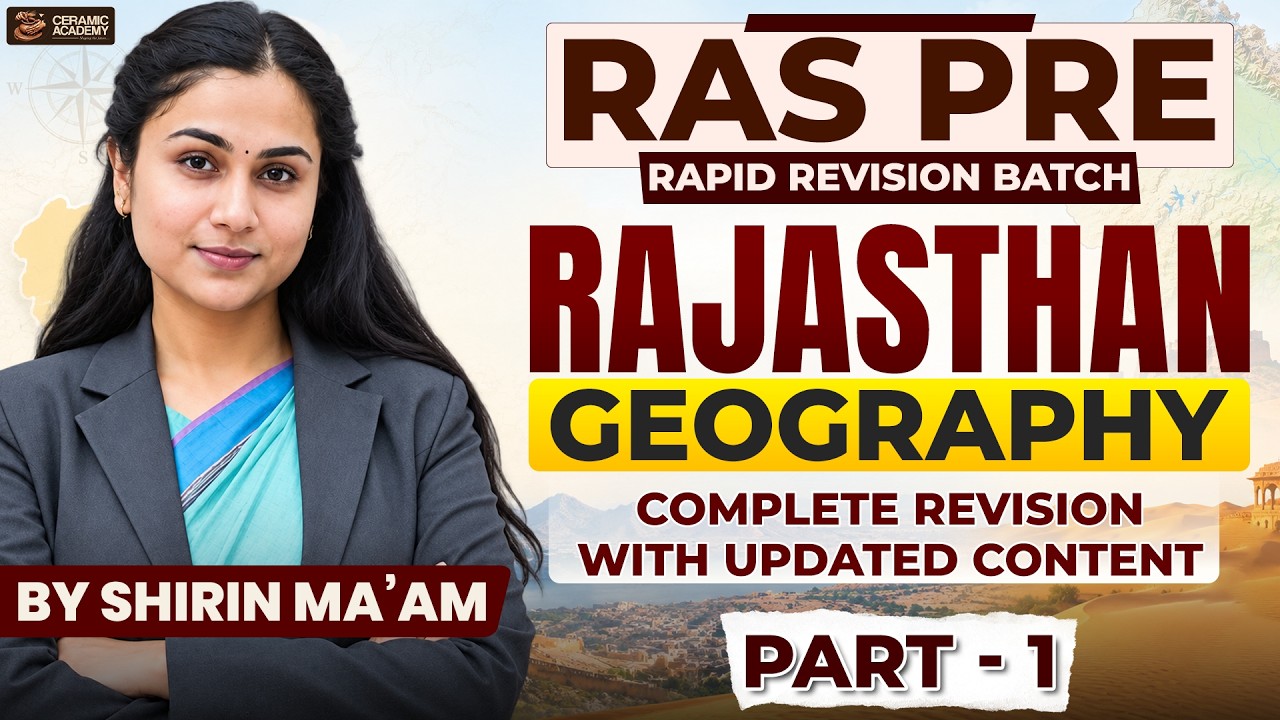 Complete Rajasthan Geography Rapid Revision Part 1 | RAS Pre 2026 | By Shirin Ma'am