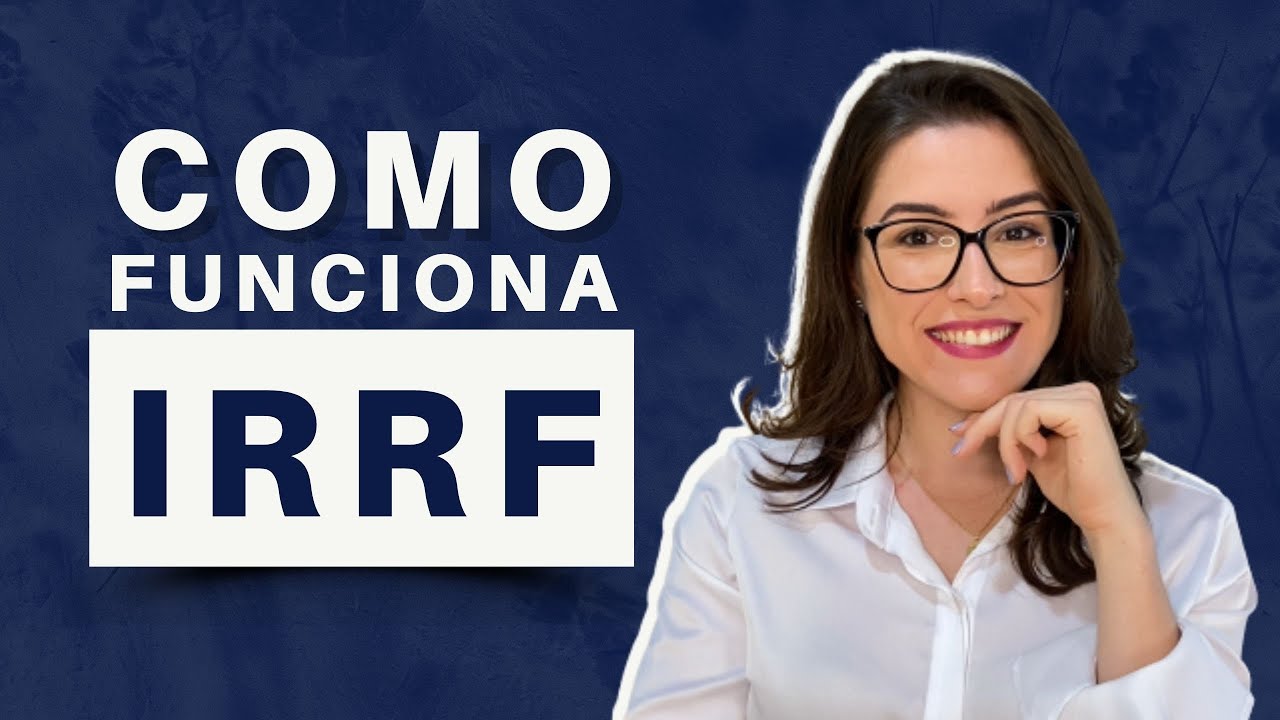 IMPOSTO DE RENDA RETIDO NA FONTE: ENTENDA O QUE &Eacute; E COMO FUNCIONA O IRRF