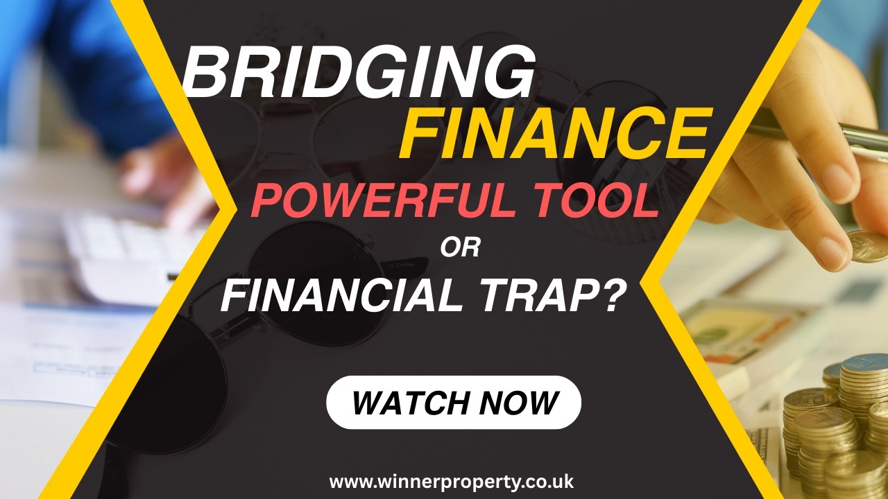 Bridging Finance: Powerful Tool or Financial Trap?
