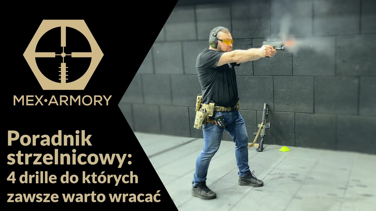 Poradnik strzelnicowy - 4 drille do których warto wracać