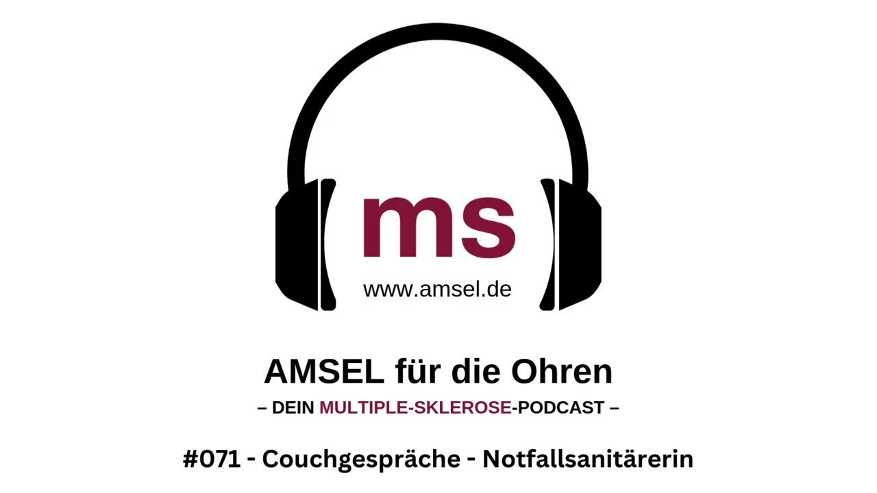 #071 – Notfallsanitäterin mit Multipler Sklerose über ihren Alltag