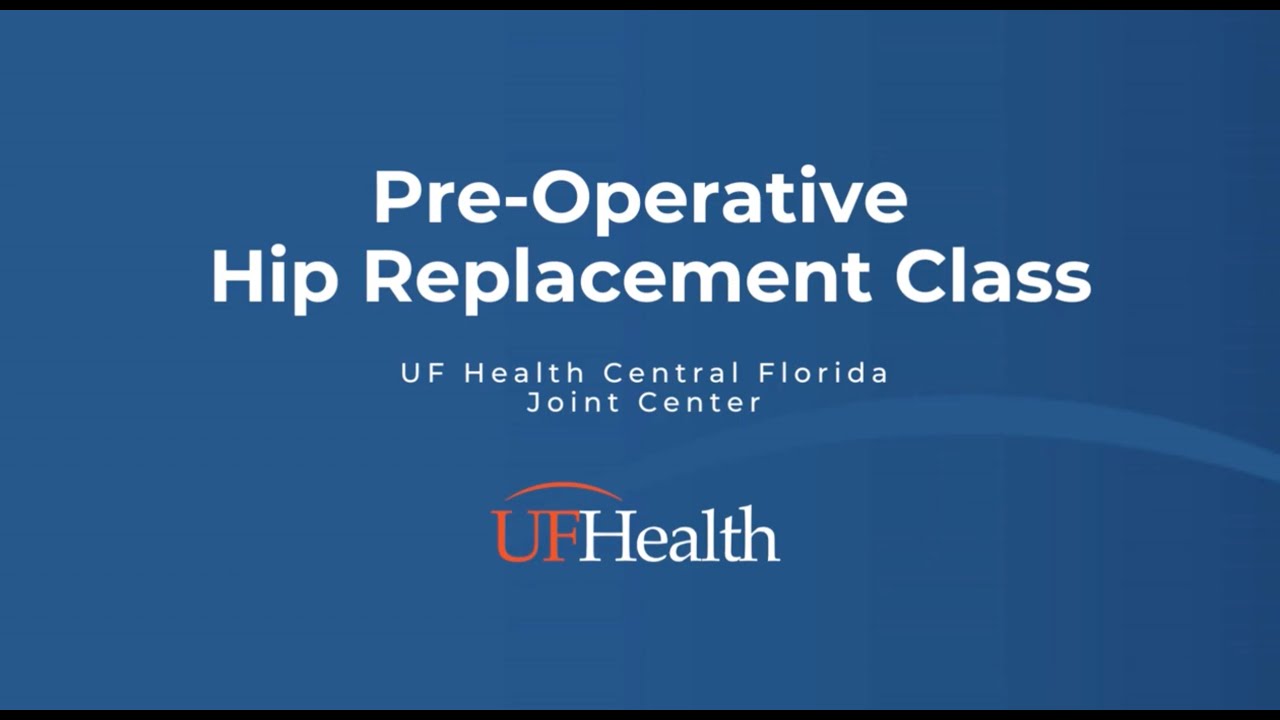 Total Hip Pre-Op Class