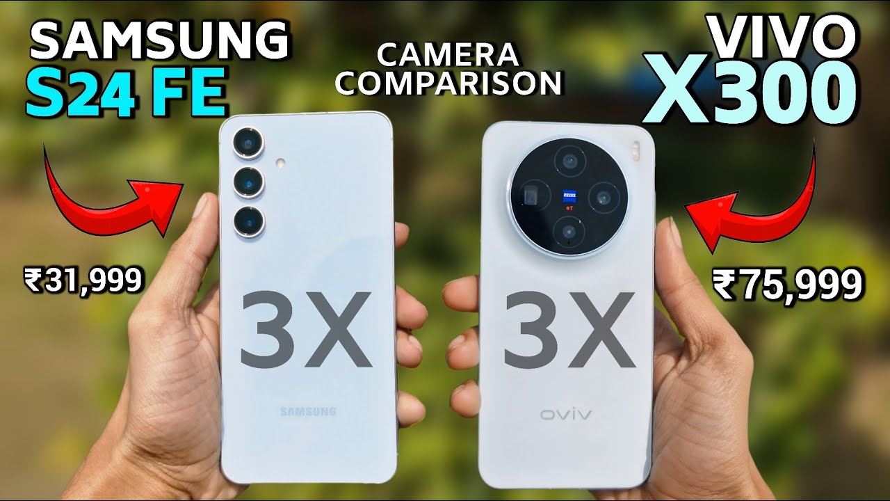 VIVO X300 Vs SAMSUNG S24 FE Camera Comparison 🔥