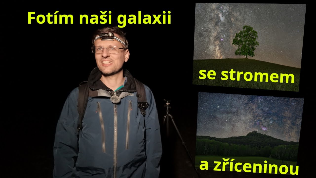 Fotím naši galaxii se stromem a zříceninou | Fotovýlet #3 | Krajinářská fotografie