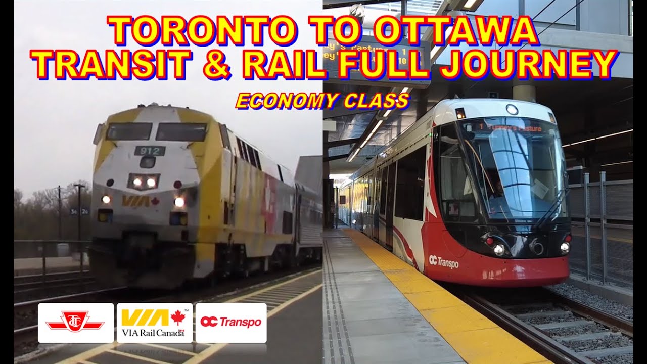 Toronto to Ottawa Transit & Rail Full Journey | Economy Class