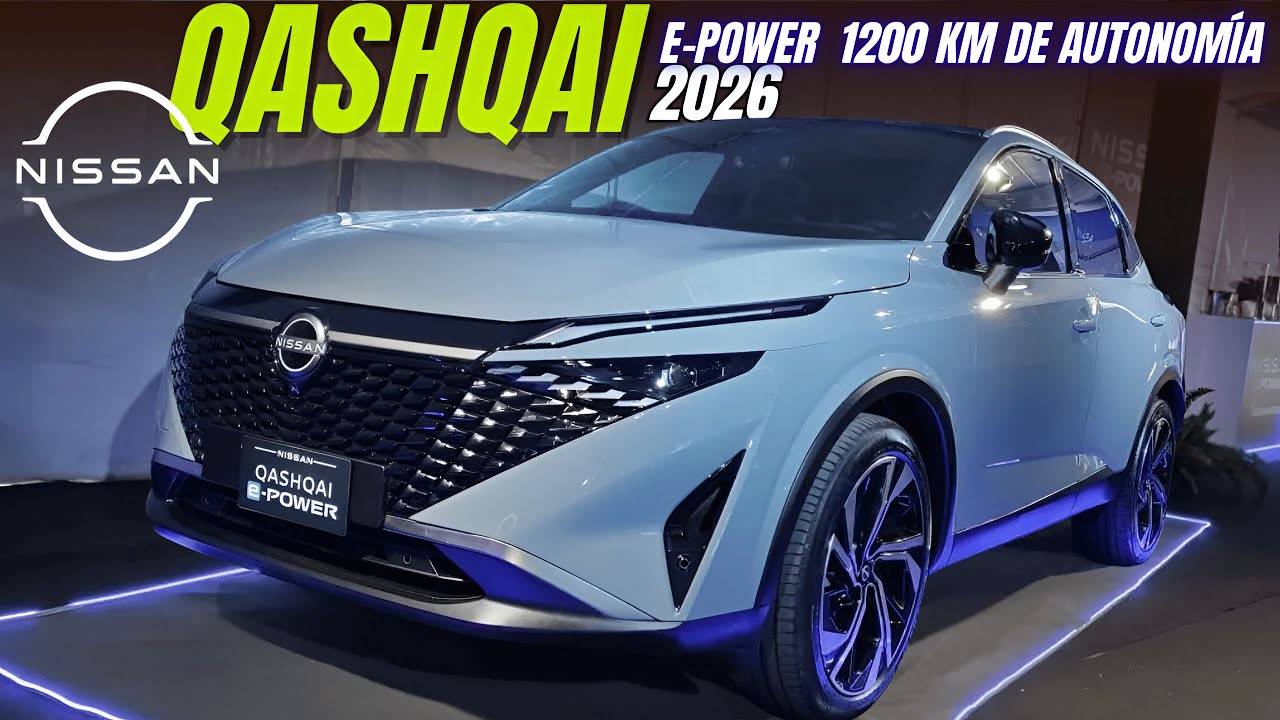 NISSAN QASHQAI 2026 e-POWER con 1200 km de autonomía, La MEJOR del SEGMENTO.🔥⚡