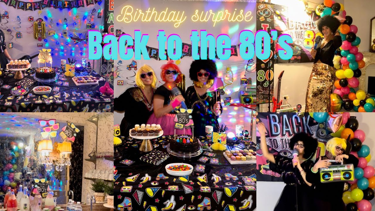BIRTHDAY SURPRISE VLOG | عيدميلاد في أجواء الثمانينات 🥳🪩💃🏽