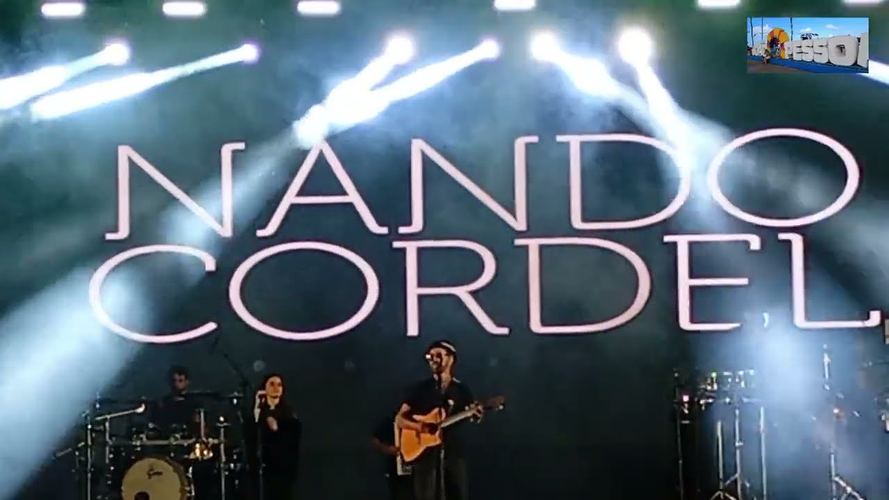 NANDO CORDEL - FORRÓ VERÃO - João Pessoa - PB