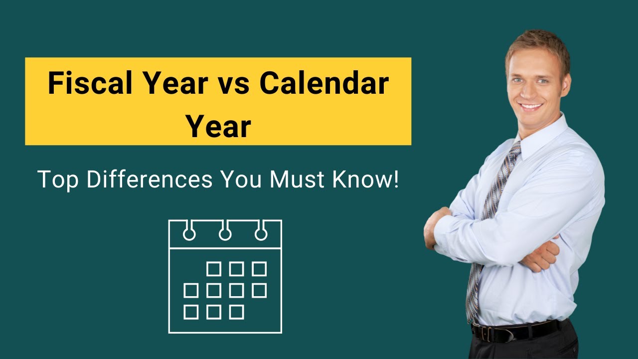 Fiscal Year vs Calendar Year | Top Differences You Must Know!