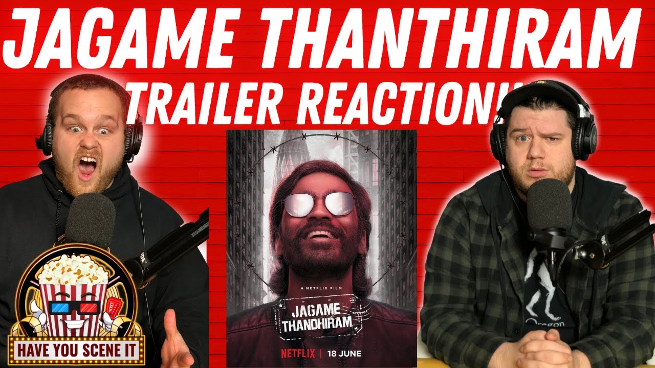 Jagame Thandhiram TRAILER REACTION!!! | Dhanush | Aishwarya Lekshmi | James Cosmo | Netflix India |